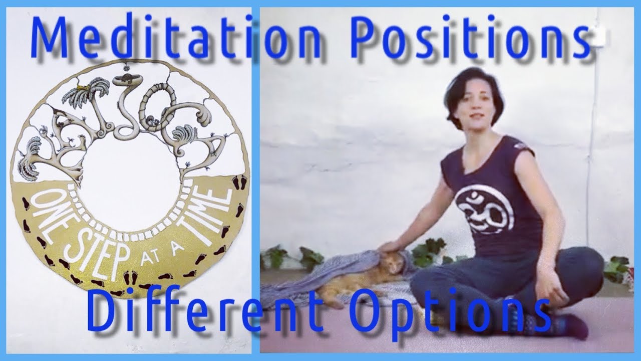 Meditation Sitting Positions – different Options for every body
