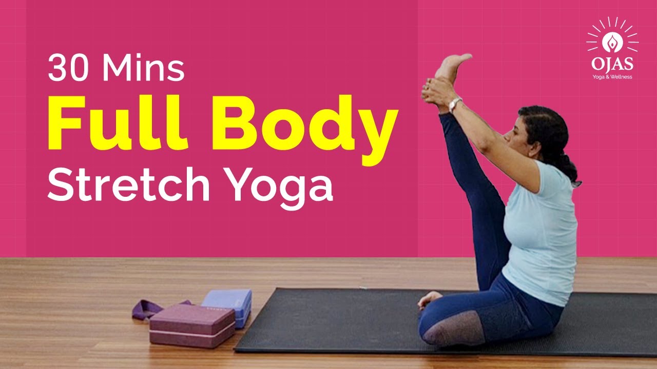 30 Mins Full Body Stretch Yoga | Yoga from Home|