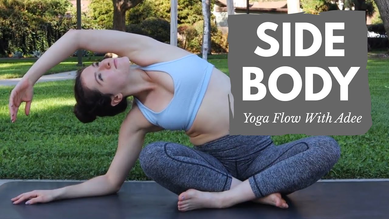 SIDE BODY STRETCH – Yoga Flow