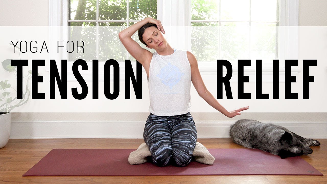 Yoga For Tension Relief  |  Yoga With Adriene