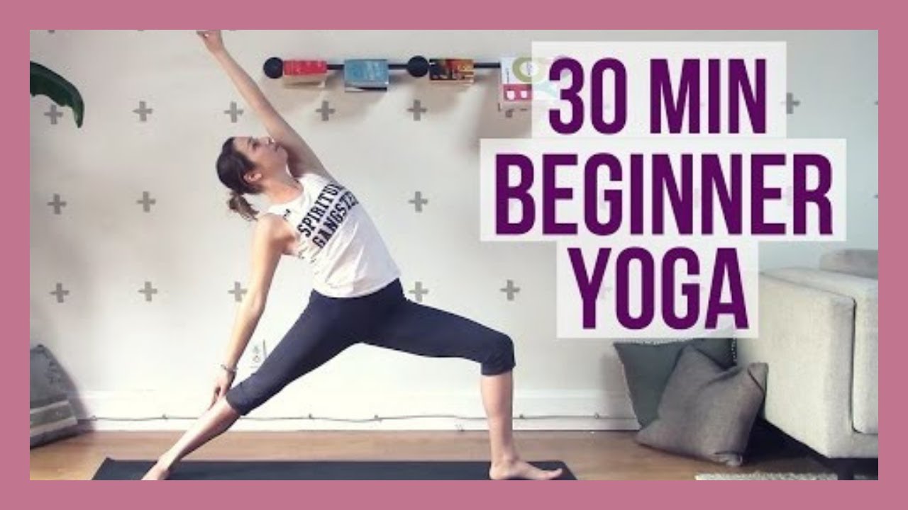 30 min Beginner Yoga – Full Body Yoga for Strength and Flexibility