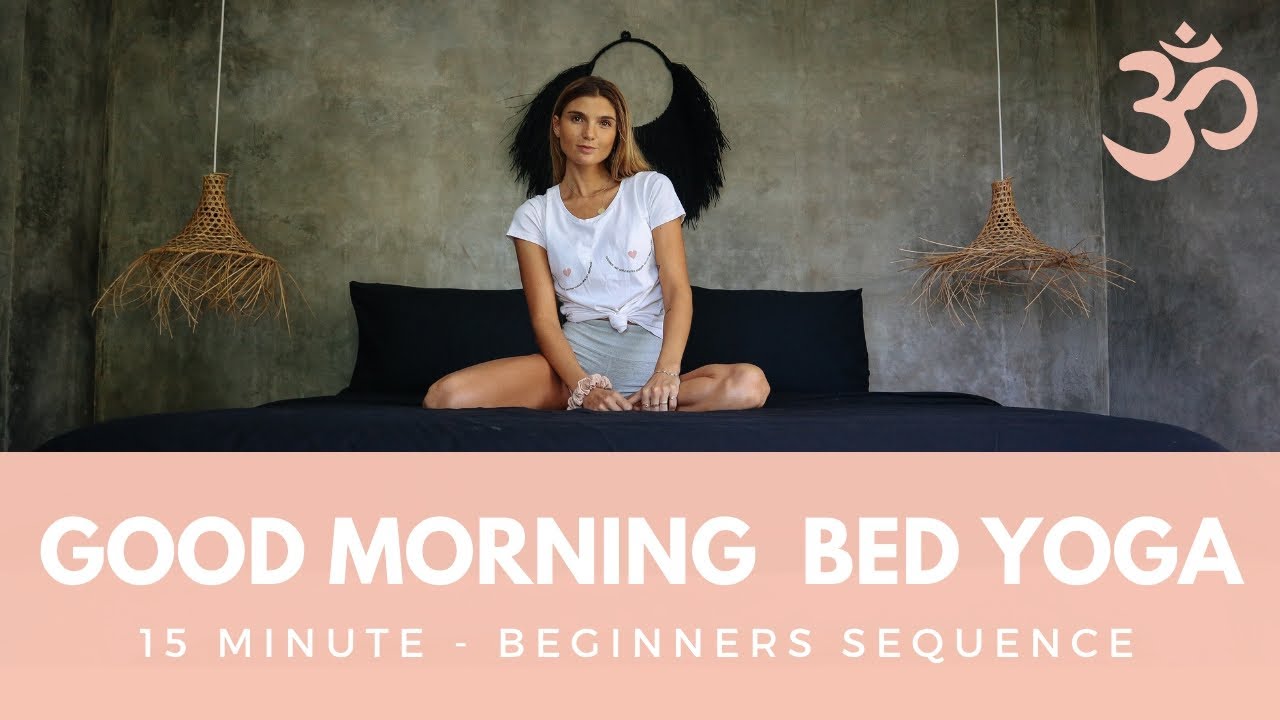 15min Morning Bed Yoga – Beginners Guide