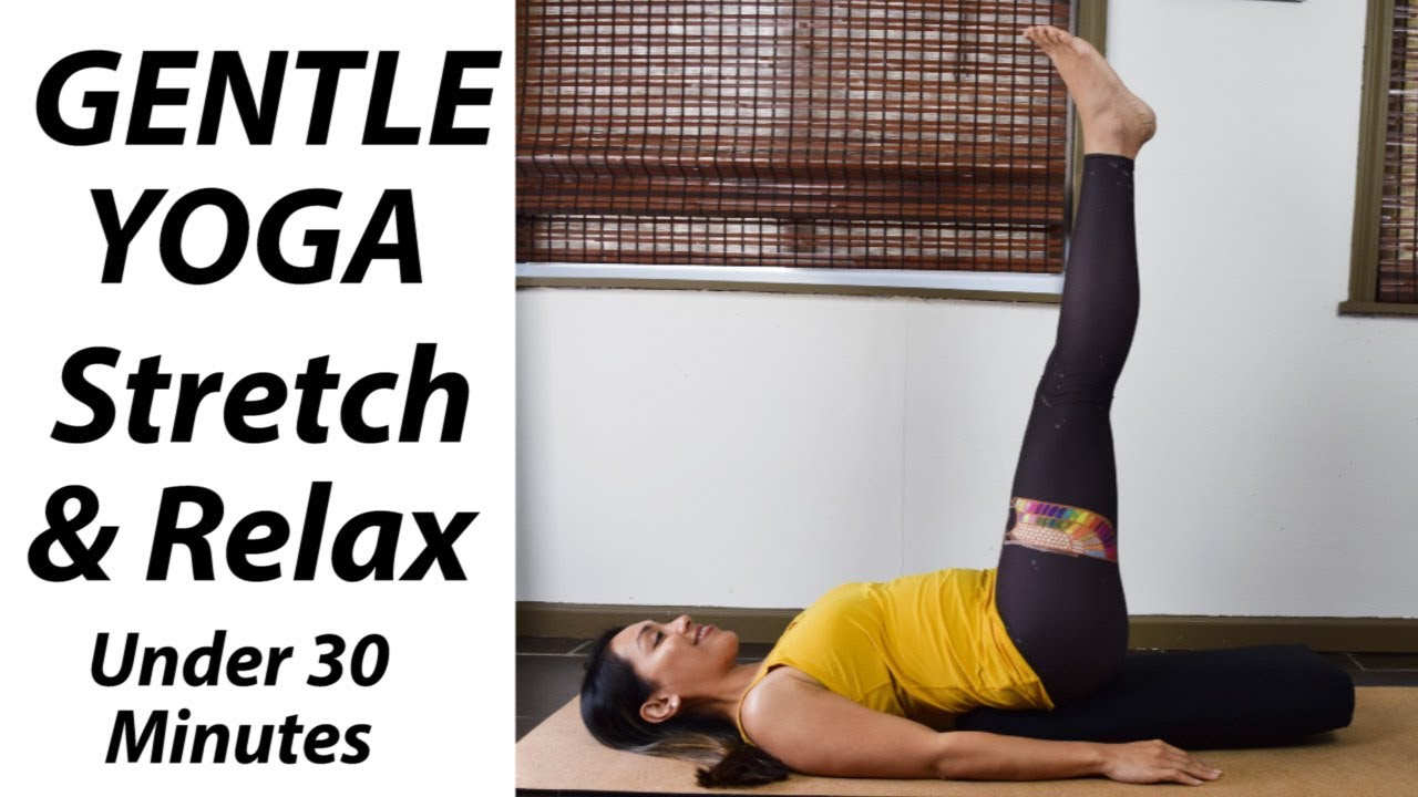 Gentle Stretch & Relax Yoga Class – 27 Minutes