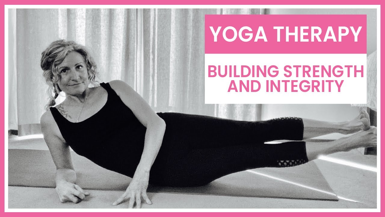 Yoga therapy: building strength and integrity – rotation, side bends, flexion, extension, inversions