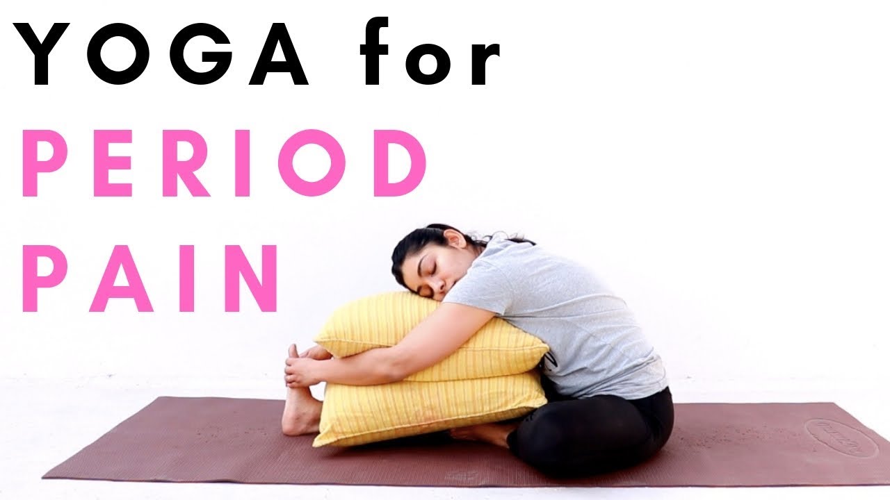Yoga for Period Pain | Easy Yoga Stretches for Menstrual Cramp Relief