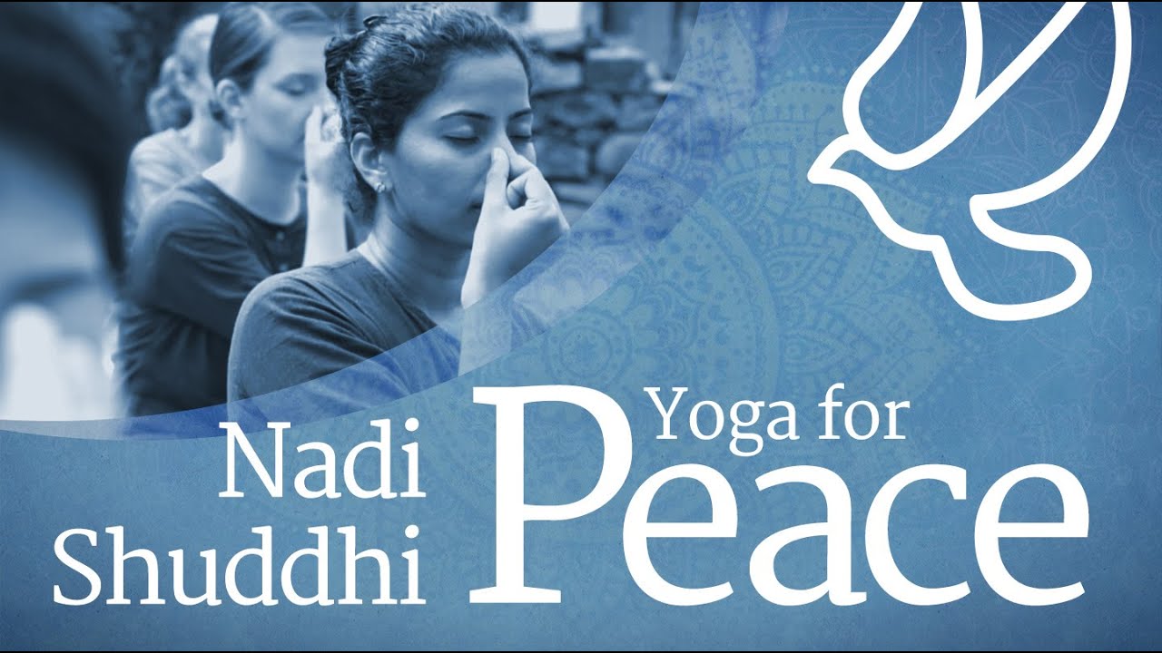 Yoga for Peace – Nadi Shuddhi