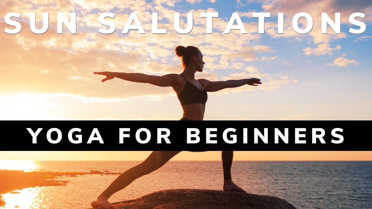 Yoga for Beginners  –  Sun Salutations for Beginners Workout Video #Yoga #Workout #Stretching