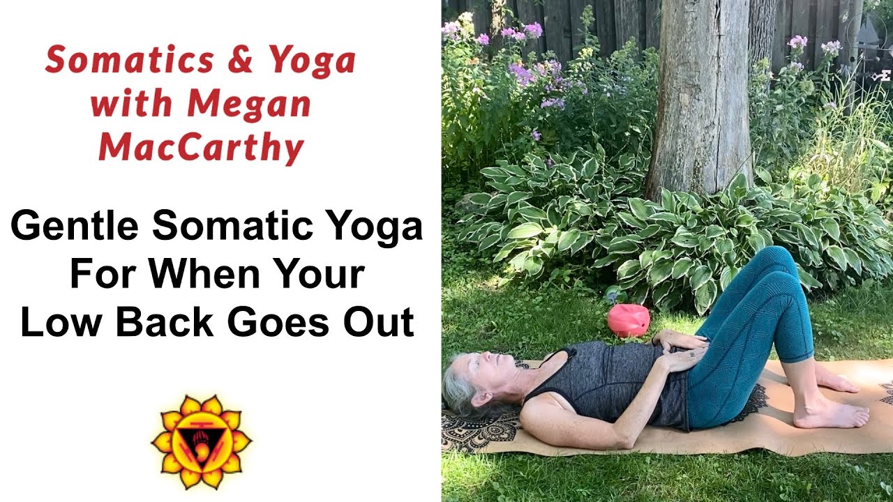 Gentle Yoga For When Your Back Goes Out