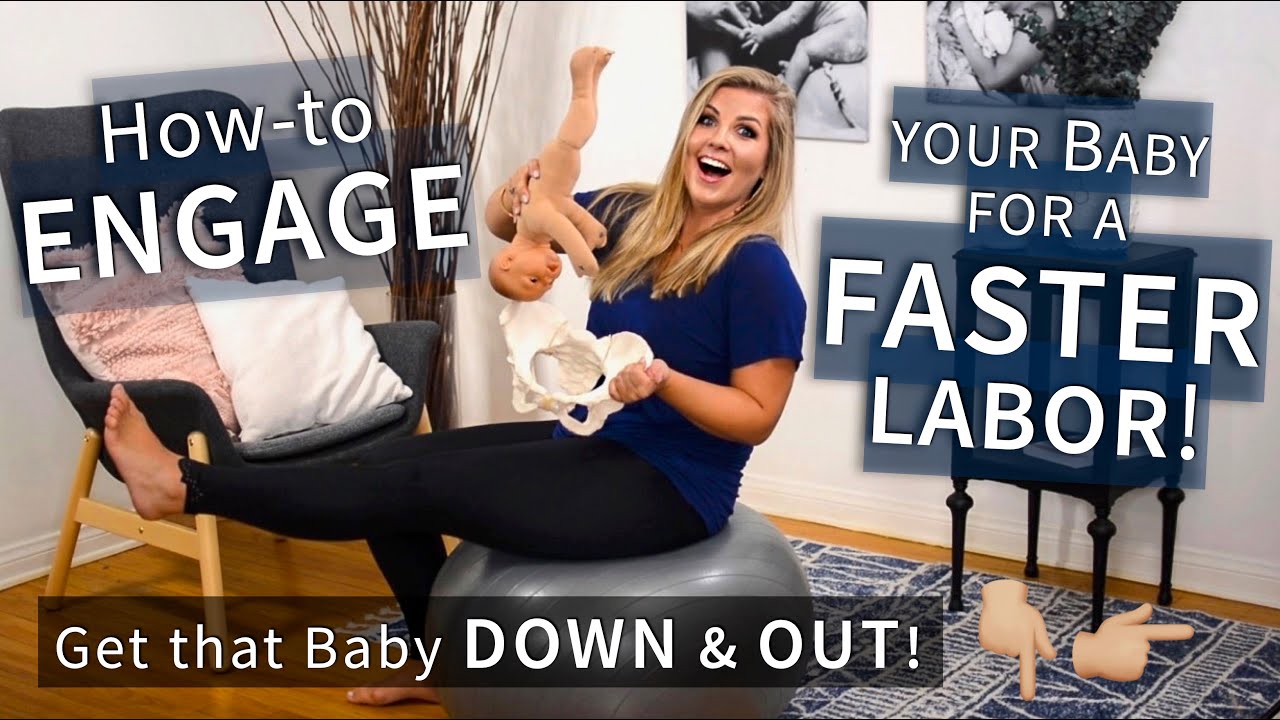 How to Engage Your Baby for a Faster Labor! Tips for Pregnancy & Labor! | Sarah Lavonne