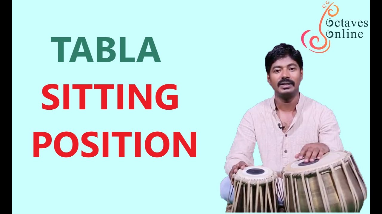 Tabla Lessons  – Sitting position while playing Tabla