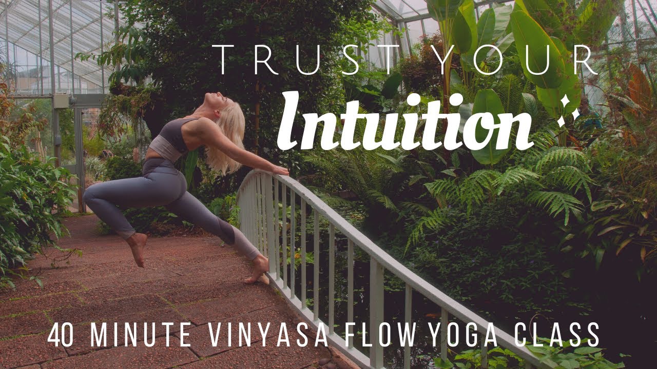 Trust Your Intuition | 40 Minute Vinyasa Flow Yoga | Jess Mackenzie Yoga