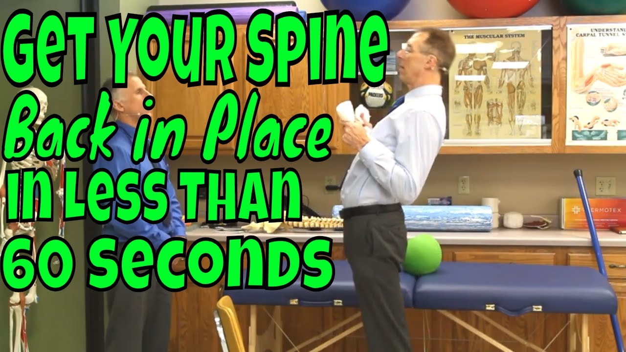 Get Your Spine Back in Place in Less Than 60 Seconds