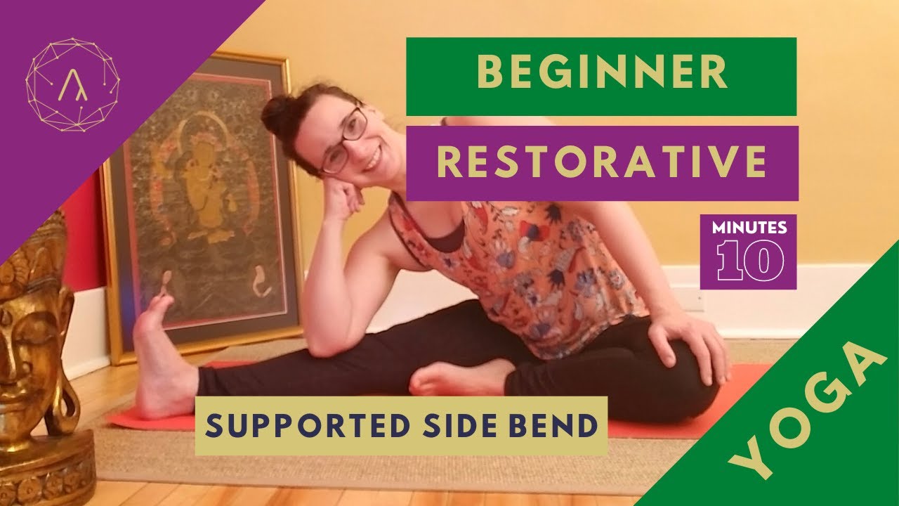 Restorative Yoga Poses for Beginner I SIDE BENDS I Neuland Yoga