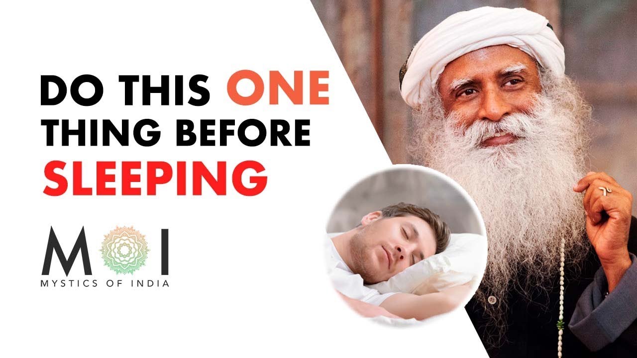 Do This Meditation Before Sleeping By Sadhguru – RESTRUCTURE YOUR MIND (Your Life Will Change) | MOI