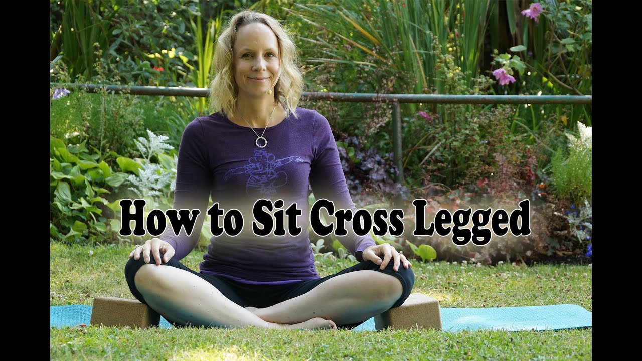 Advice for sitting cross legged