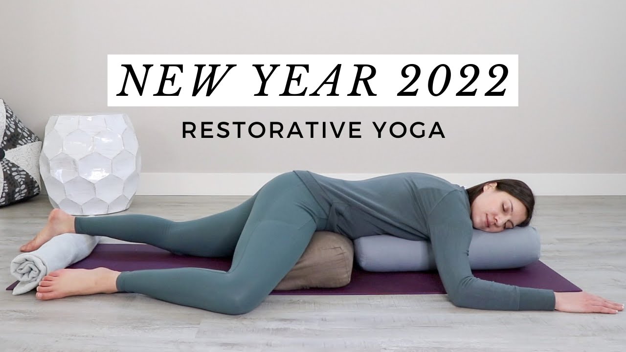 Restorative Yoga New Year 2022 Intention Setting