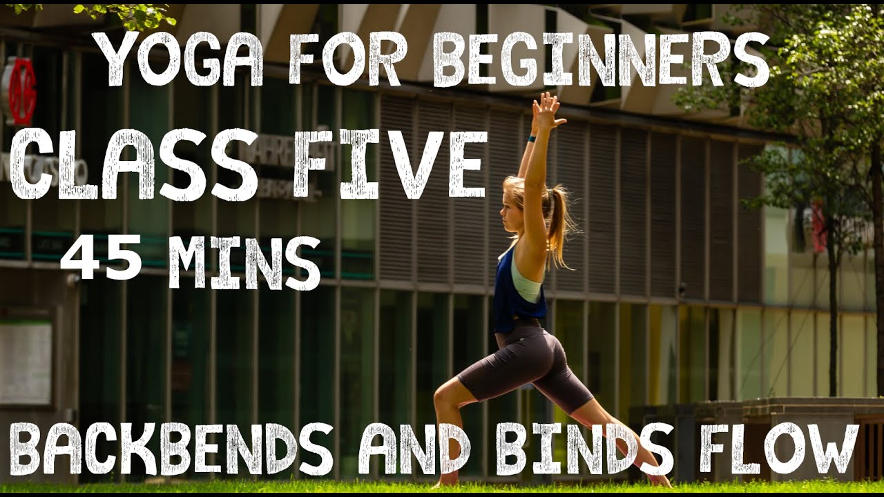 LK Yoga |  Back bends & binds for beginners