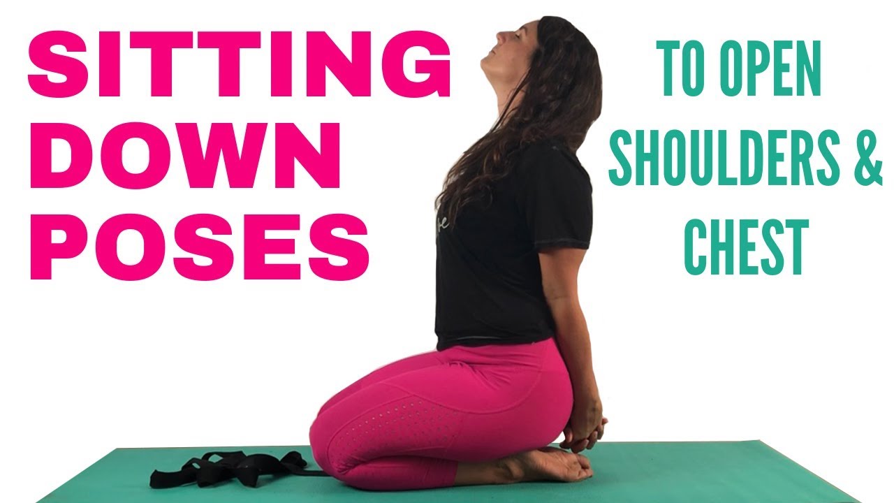 😍My Favorite Yoga Poses Sitting Down 🙏 Seated Stretches for Tight Shoulders and Chest