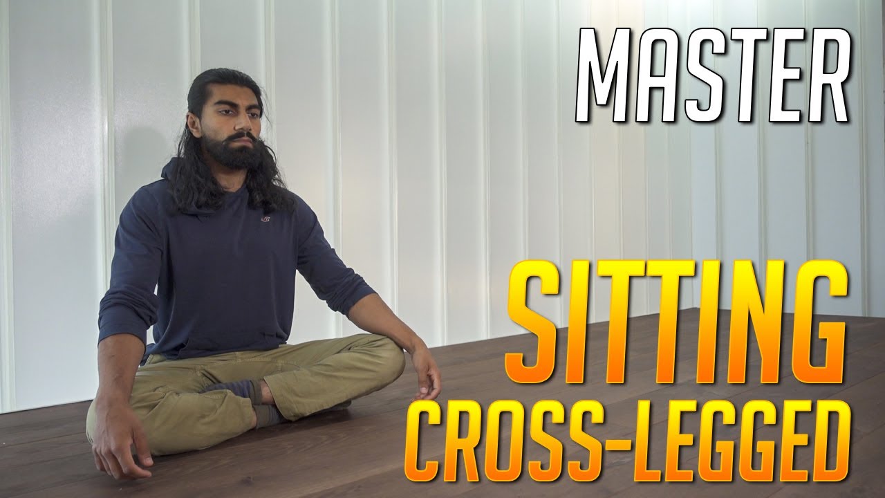 5 Stretches to Master | SITTING CROSS-LEGGED