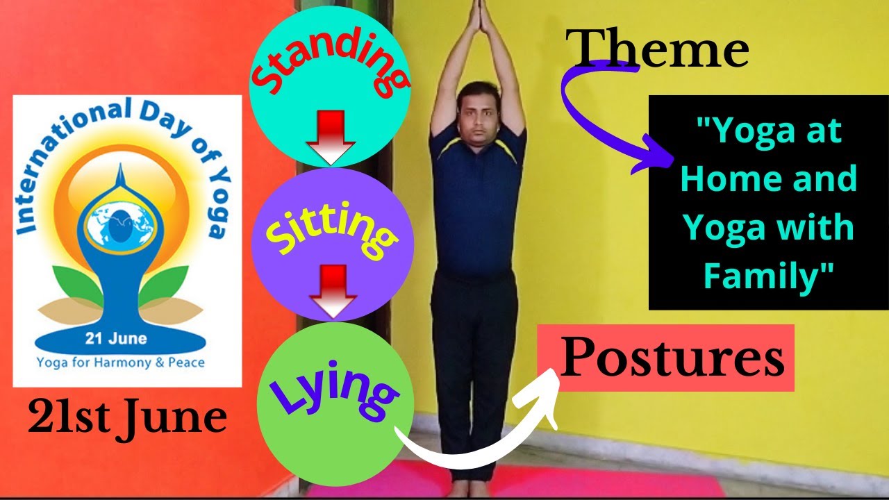 International Yoga Day – Yogic Postures – Standing Postures, Sitting Postures and Lying Postures.
