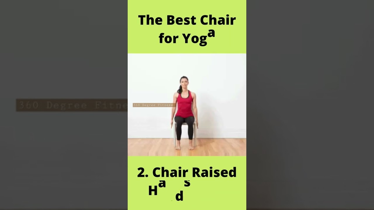 Chair Yoga Poses for Home Practice Part 1