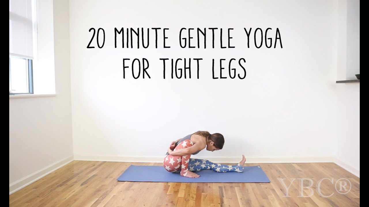 20 Minute Gentle Yoga Stretch for Tight Legs