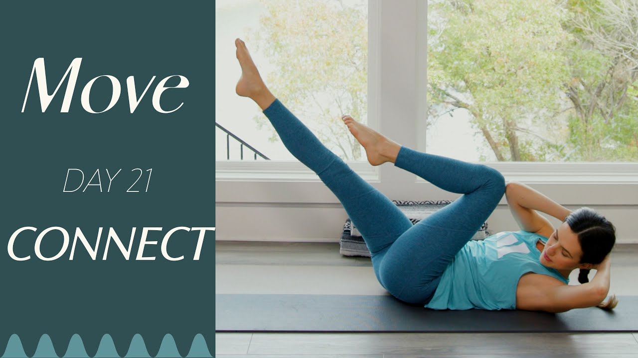 Day 21 – Connect  |  MOVE – A 30 Day Yoga Journey