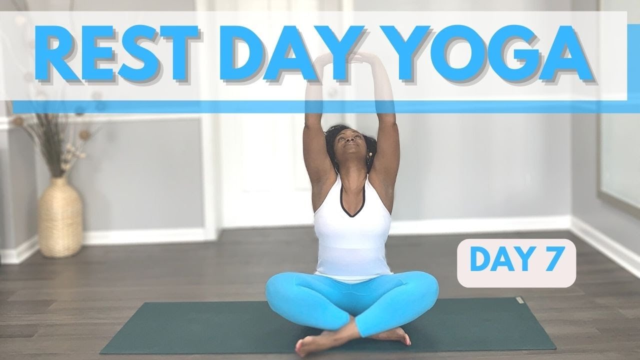 10 Minute Rest Day Yoga Stretch – Day 7