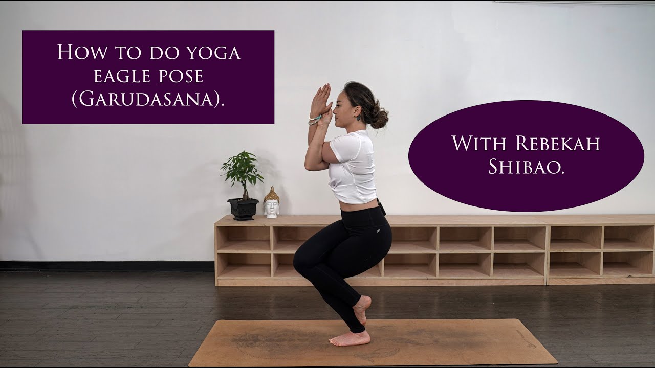 How to do Yoga Eagle Pose (Garudasana)