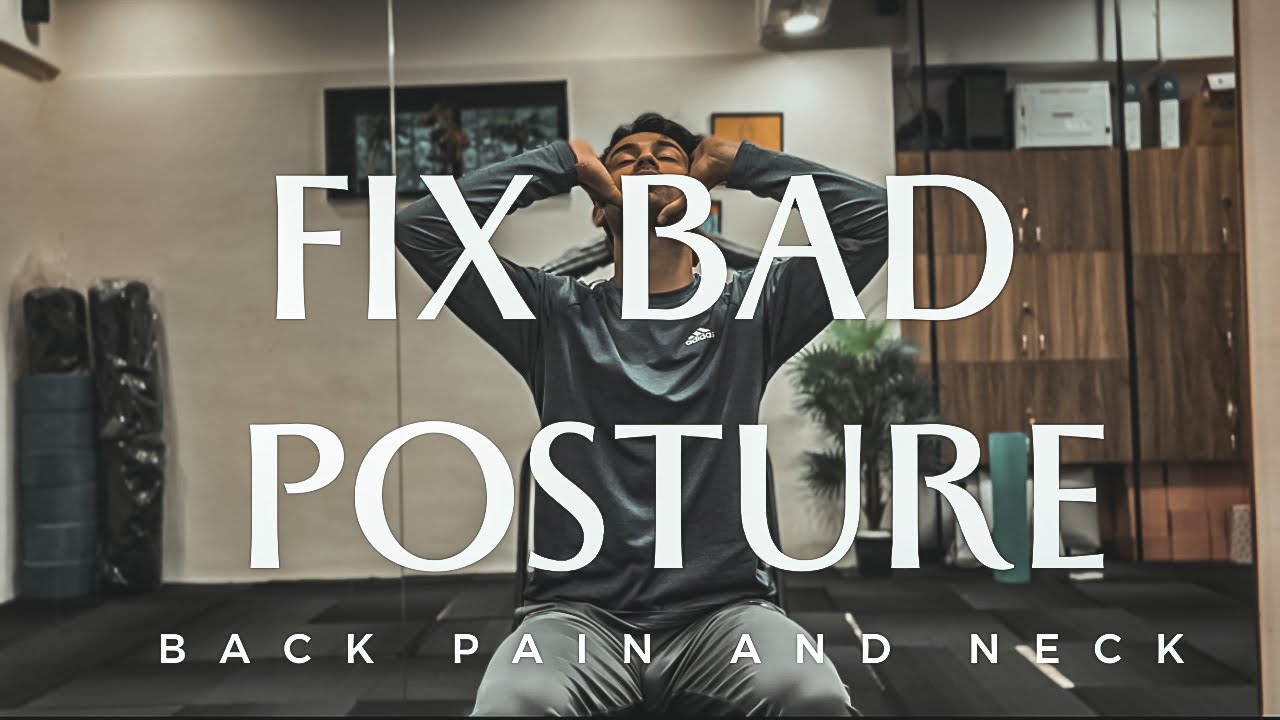 Bad Posture|Yoga For Bad Posture|Fix Bad Posture|Back Pain|Neck Pain|Yoga For Back Pain|