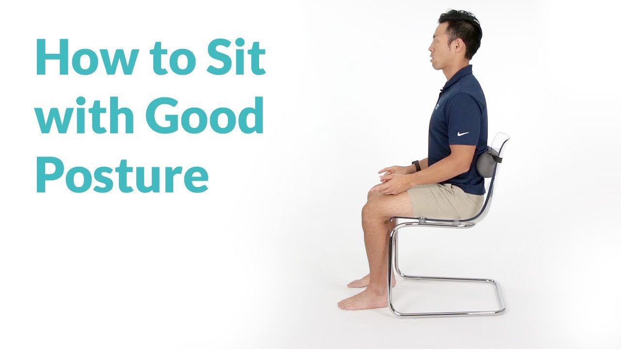 How To Fix & Improve Your Sitting Posture