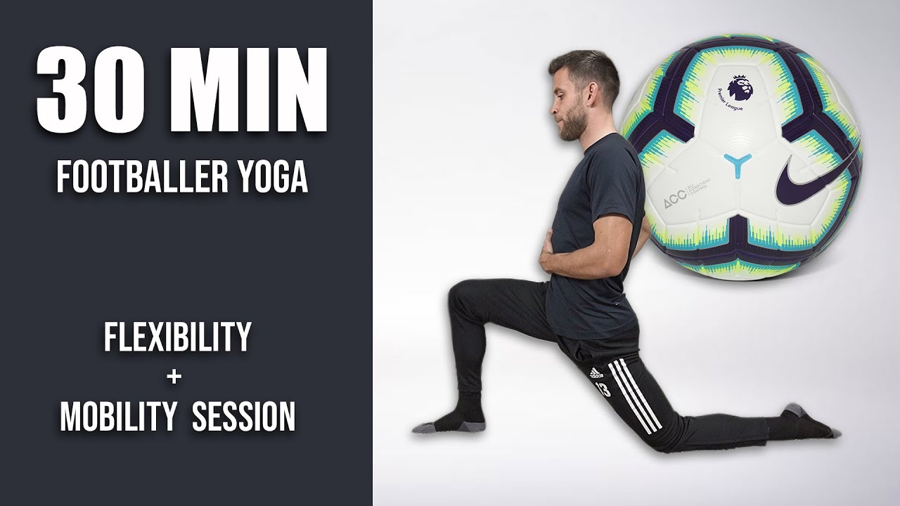 Pro Footballer’s Full Deep Stretch and Yoga Routine | 30 Minute Yoga for Soccer Players