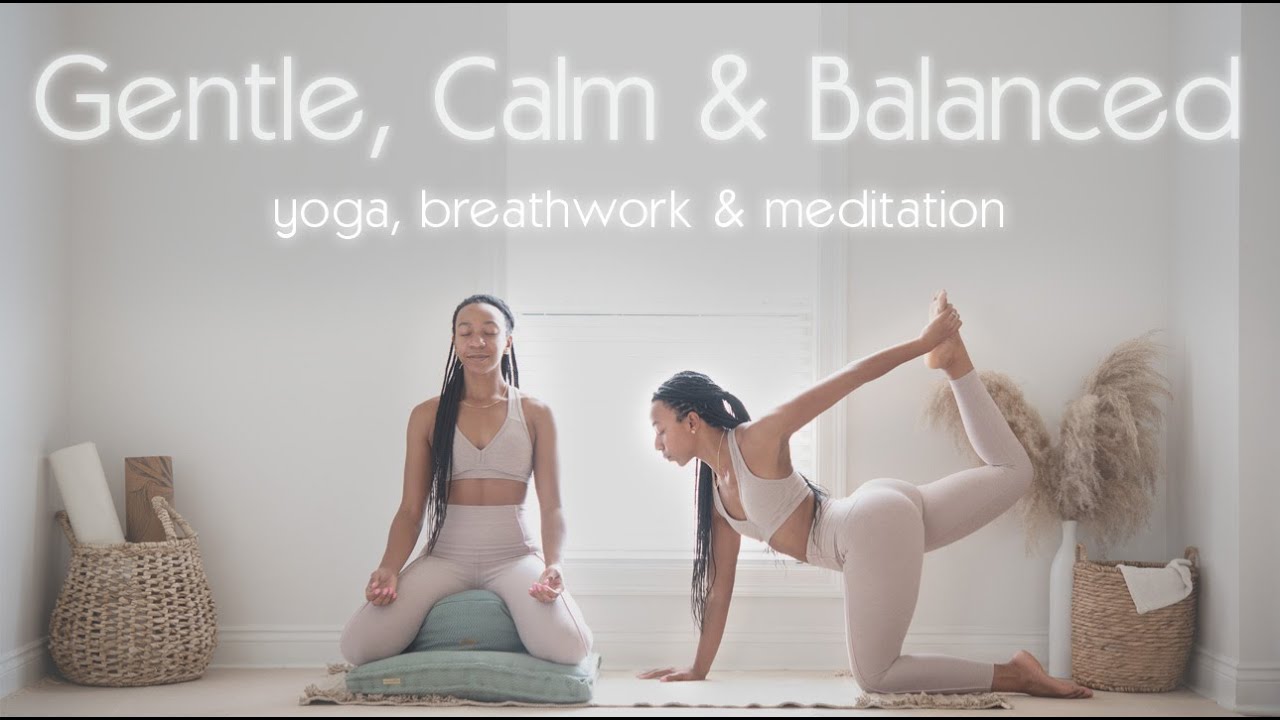 ✨20 min  Gentle YOGA, Calming BREATH WORK & Balancing MEDITATION ✨