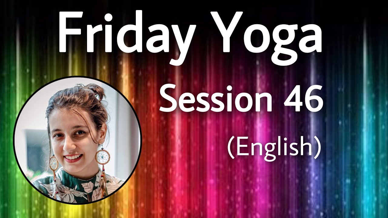 Friday Yoga (Sitting Poses) | Session 46 (English) | Yoga With Parisa