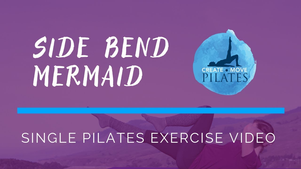 Pilates Side Bend Mermaid