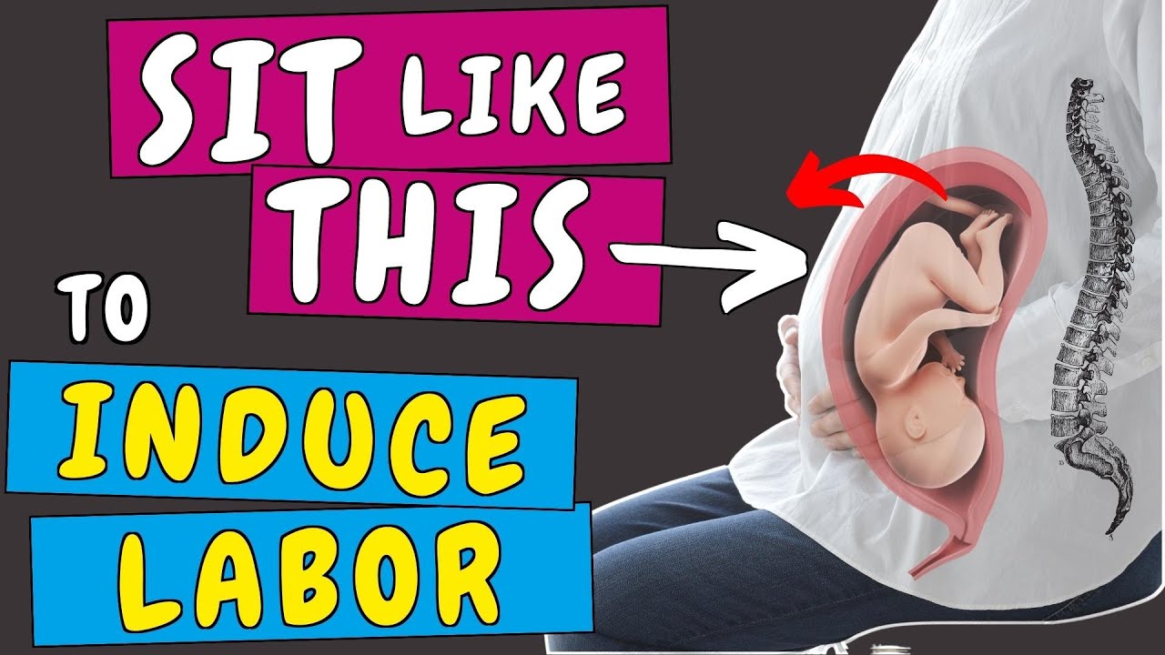 Best Sitting Position to induce Labor – Natural ways to help get Contractions started