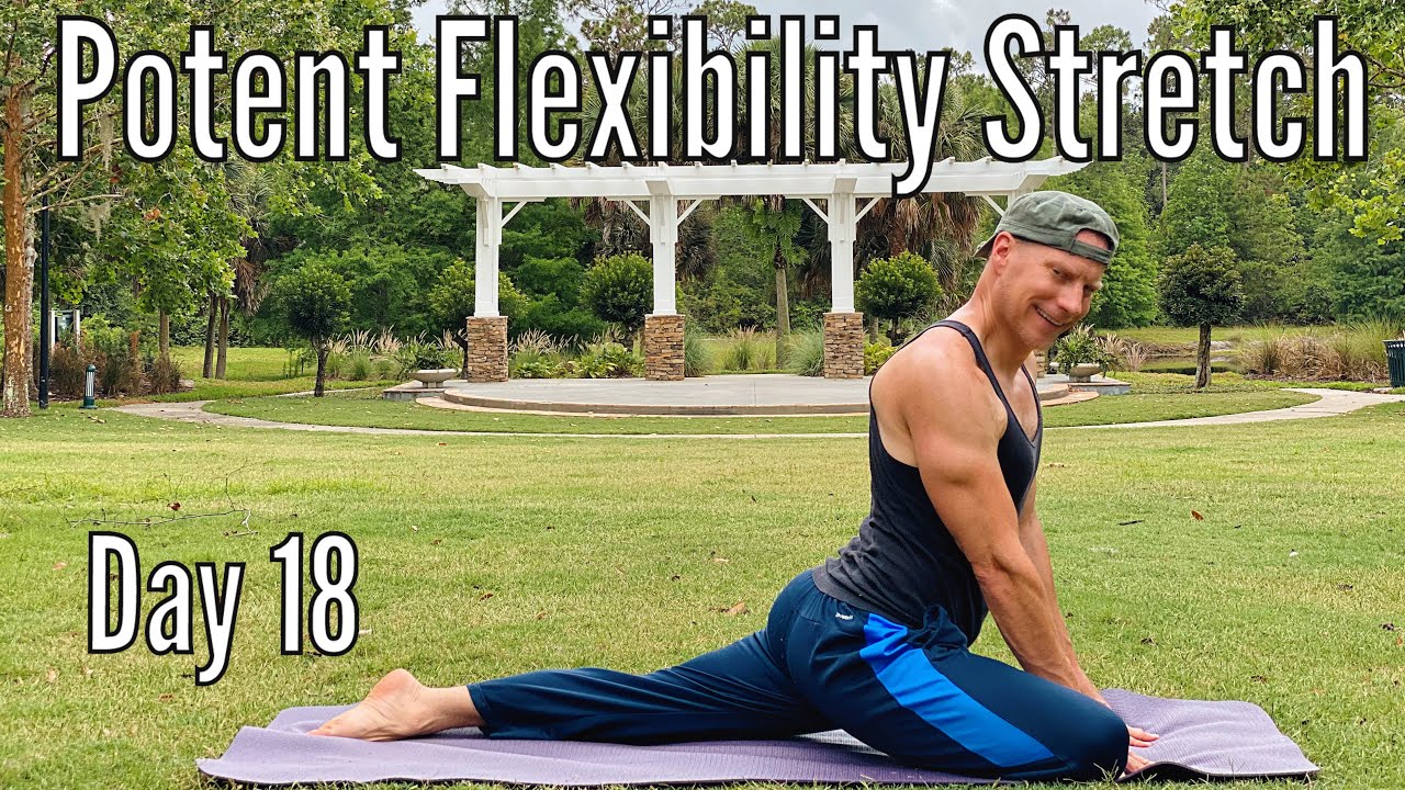 Day 18 – 25 Min Potent Flexibility Routine – 30 Days of Morning Yoga