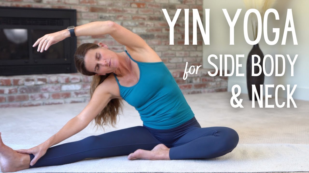 Yin Yoga for Side Body & Neck (20 Min)