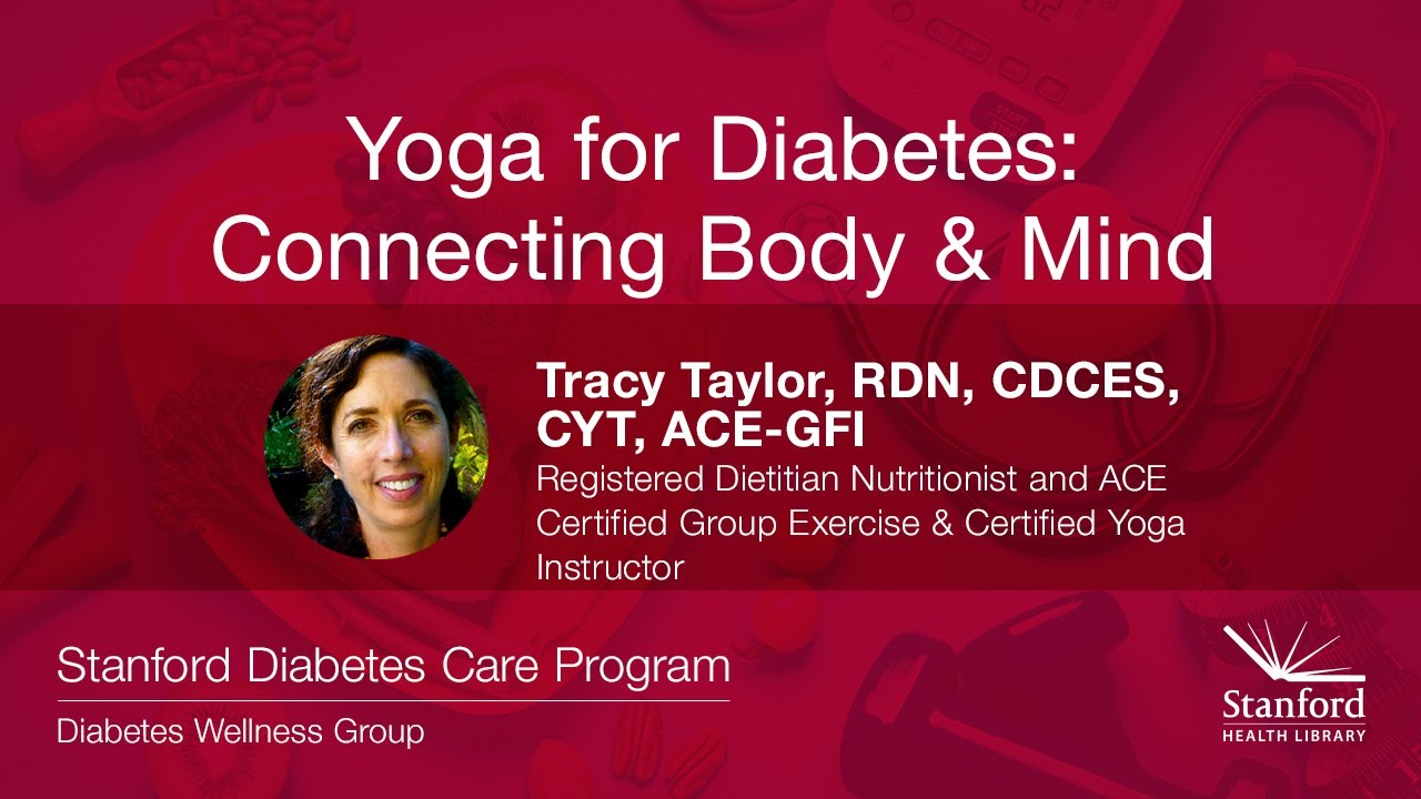Yoga for Diabetes: Connecting Body & Mind