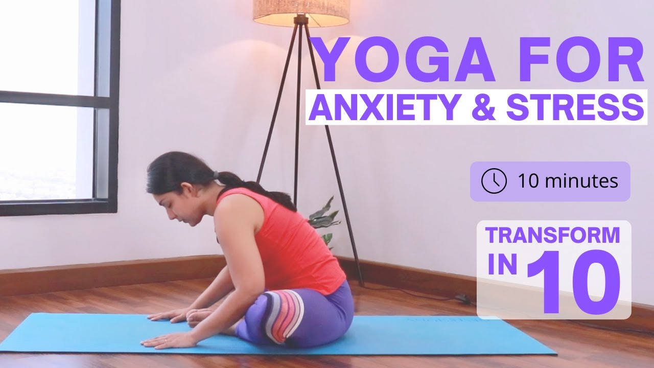 Yoga for Anxiety and Stress | 10mins Gentle Yoga with Breathing for Stress Relief | Transform in Ten
