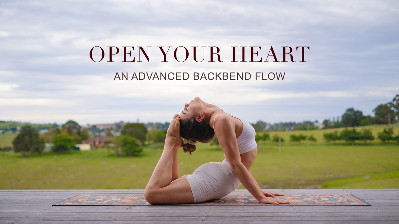 30 MIN ADVANCED YOGA | A heart-opening flow
