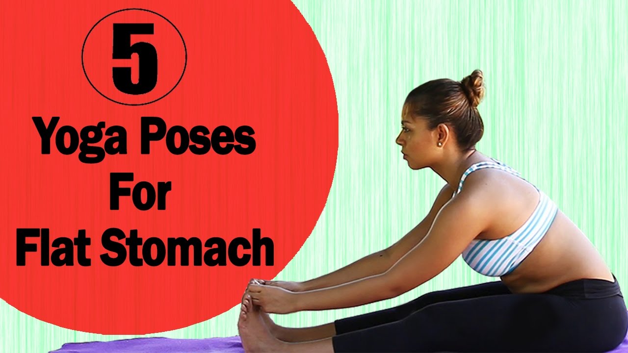 5 Simple Yoga Poses For A Flat Stomach – Yoga Exercises to Reduce Belly Fat Quickly & Easily