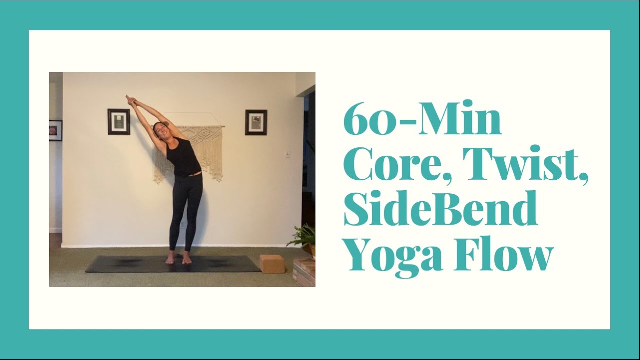 60 Minute Core, Twist, Side-bend Yoga Flow