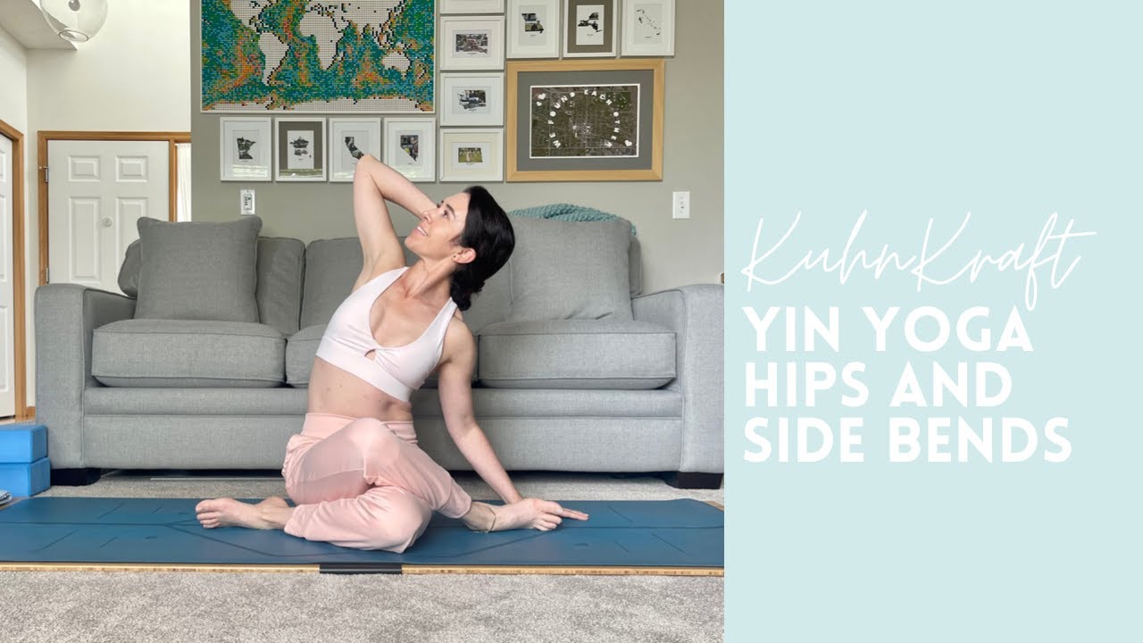 Yin Yoga: hips and side bends