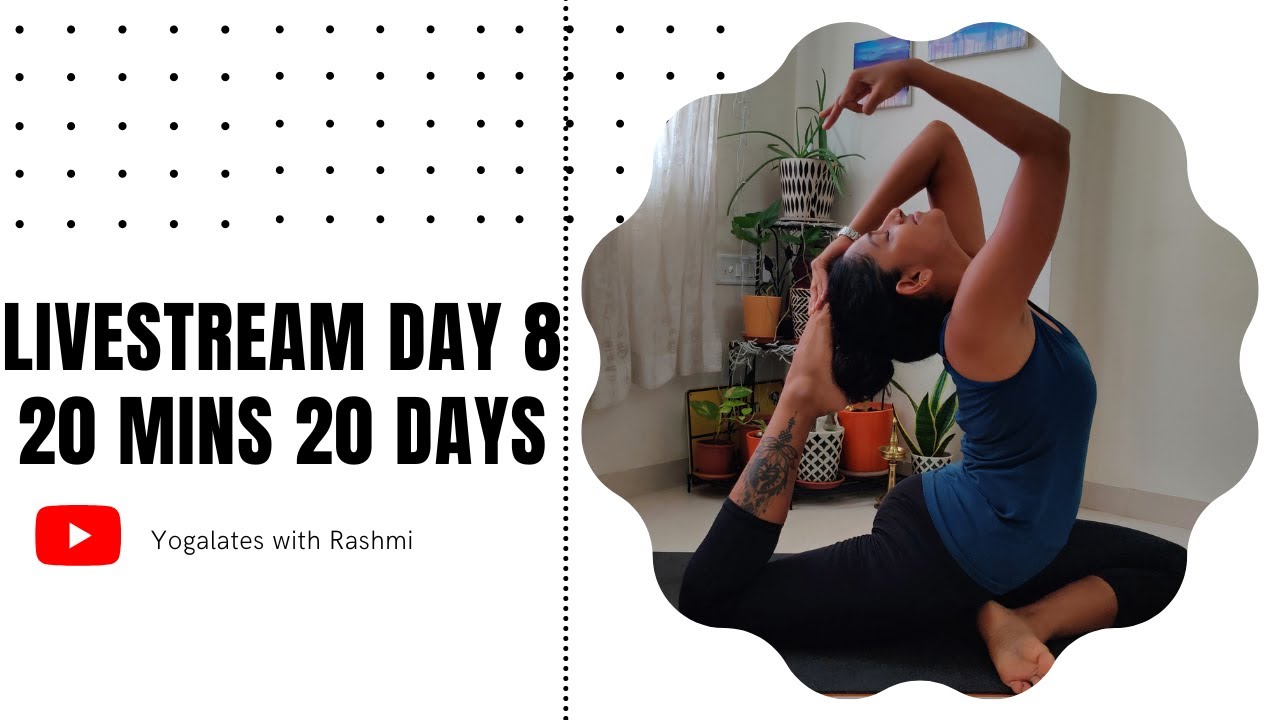 Day 8 | 20 Day Yoga Challenge | Chandra Namaskar & Backbends | Yogalates with Rashmi LIVE