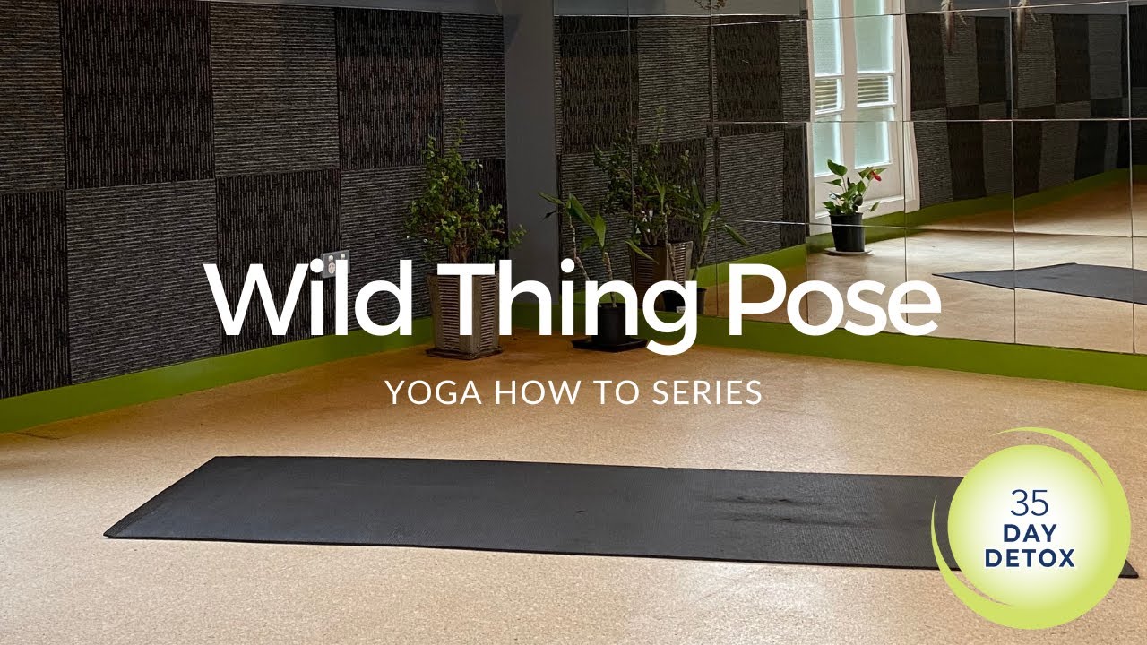 Yoga – how to do Wild Thing Pose