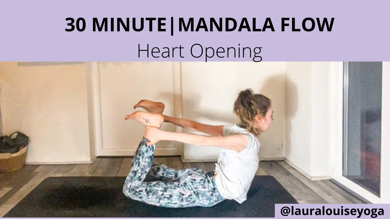 30 MINUTE | MANDALA YOGA FLOW | SHOULDER, CHEST & HEART OPENING | Lauralouiseyogs