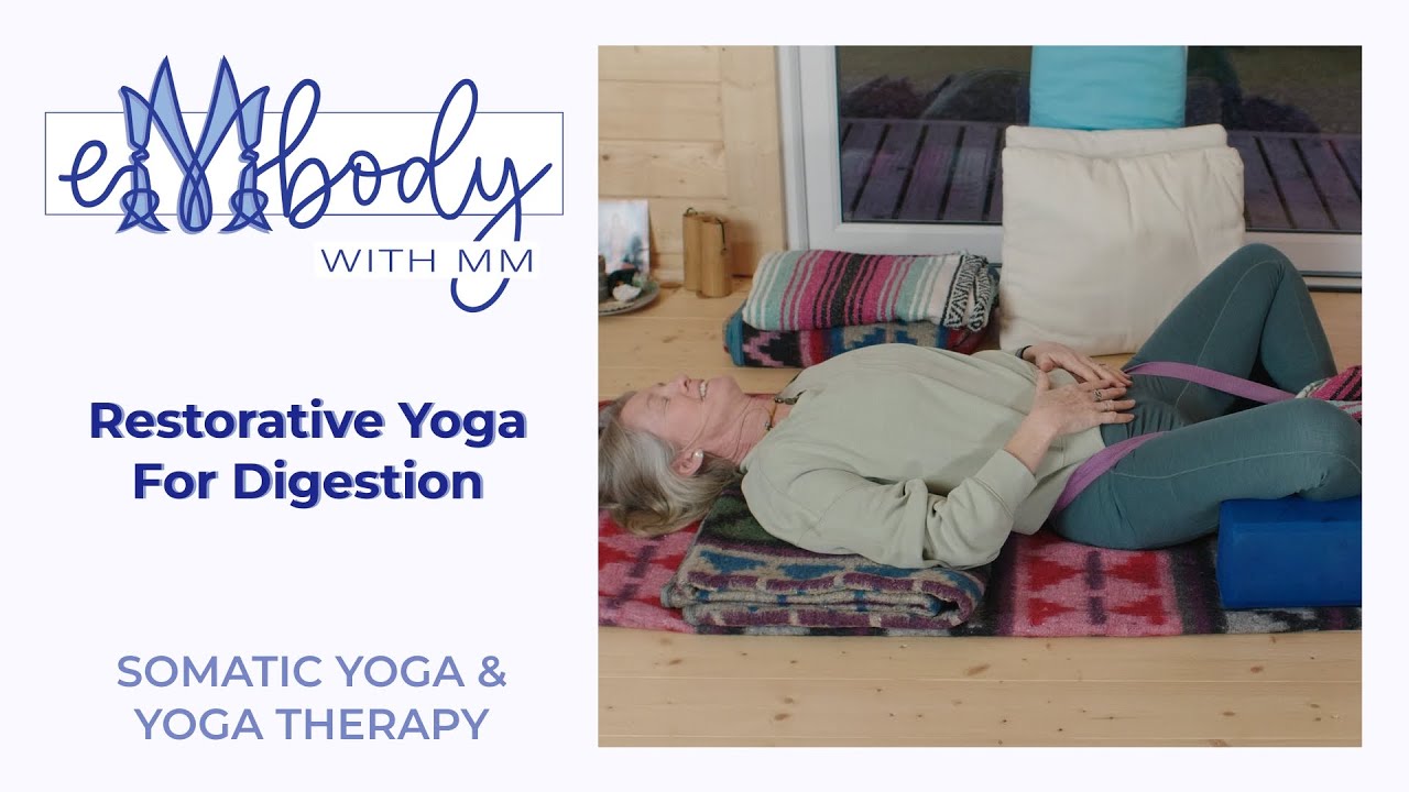 Restorative Yoga For Digestion