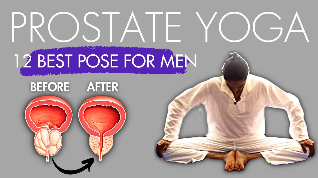 Yoga for Prostate Problems | Best Exercises for Enlarged Prostate
