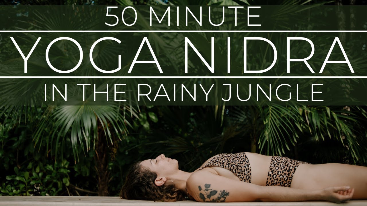 Yoga Nidra – Rainforest Thunderstorm